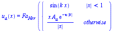 u[a](x) = `*`(Fa[Nor], `*`(piecewise(`<`(abs(x), 1), sin(`*`(k, `*`(x))), `/`(`*`(x, `*`(A[a], `*`(exp(`+`(`-`(`*`(kappa, `*`(abs(x))))))))), `*`(abs(x))))))