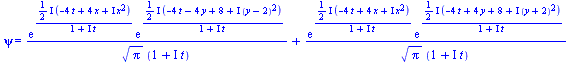 psi = `+`(`/`(`*`(exp(`/`(`*`(`*`(`/`(1, 2), `*`(I)), `*`(`+`(`-`(`*`(4, `*`(t))), `*`(4, `*`(x)), `*`(I, `*`(`^`(x, 2)))))), `*`(`+`(1, `*`(I, `*`(t)))))), `*`(exp(`/`(`*`(`*`(`/`(1, 2), `*`(I)), `*`...