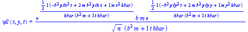 psi2(x, y, t) = `/`(`*`(exp(`/`(`*`(`*`(`/`(1, 2), `*`(I)), `*`(`+`(`-`(`*`(`^`(b, 2), `*`(`^`(p0x, 2), `*`(t)))), `*`(2, `*`(m, `*`(`^`(b, 2), `*`(p0x, `*`(x))))), `*`(I, `*`(m, `*`(`^`(x, 2), `*`(hb...