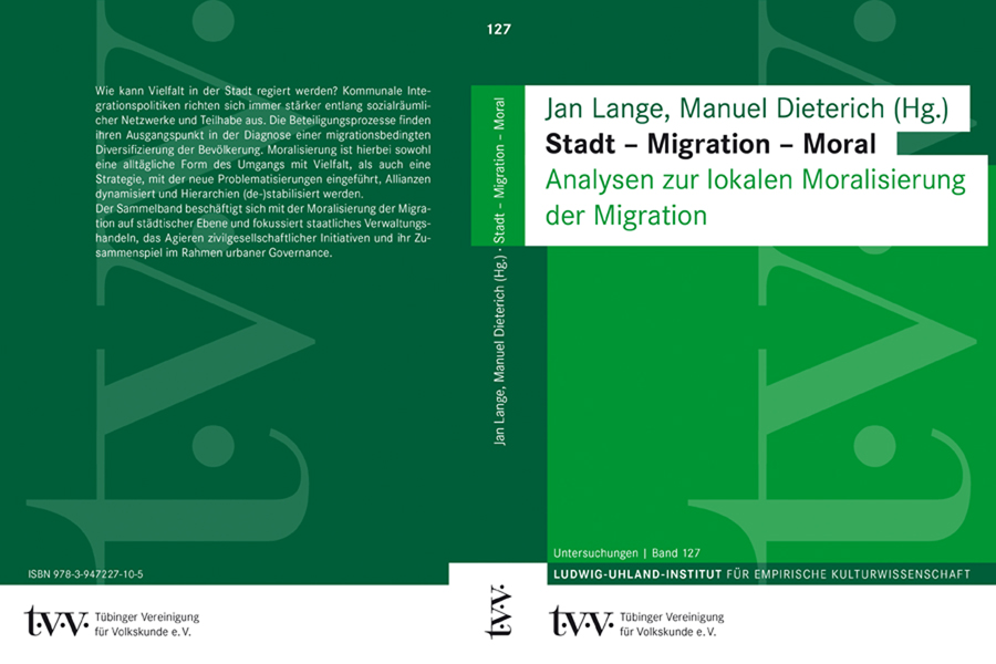 Jan Lange, Manuel Dieterich (Hg.): Stadt – Migration – Moral. Analysen zur lokalen Moralisierung der Migration