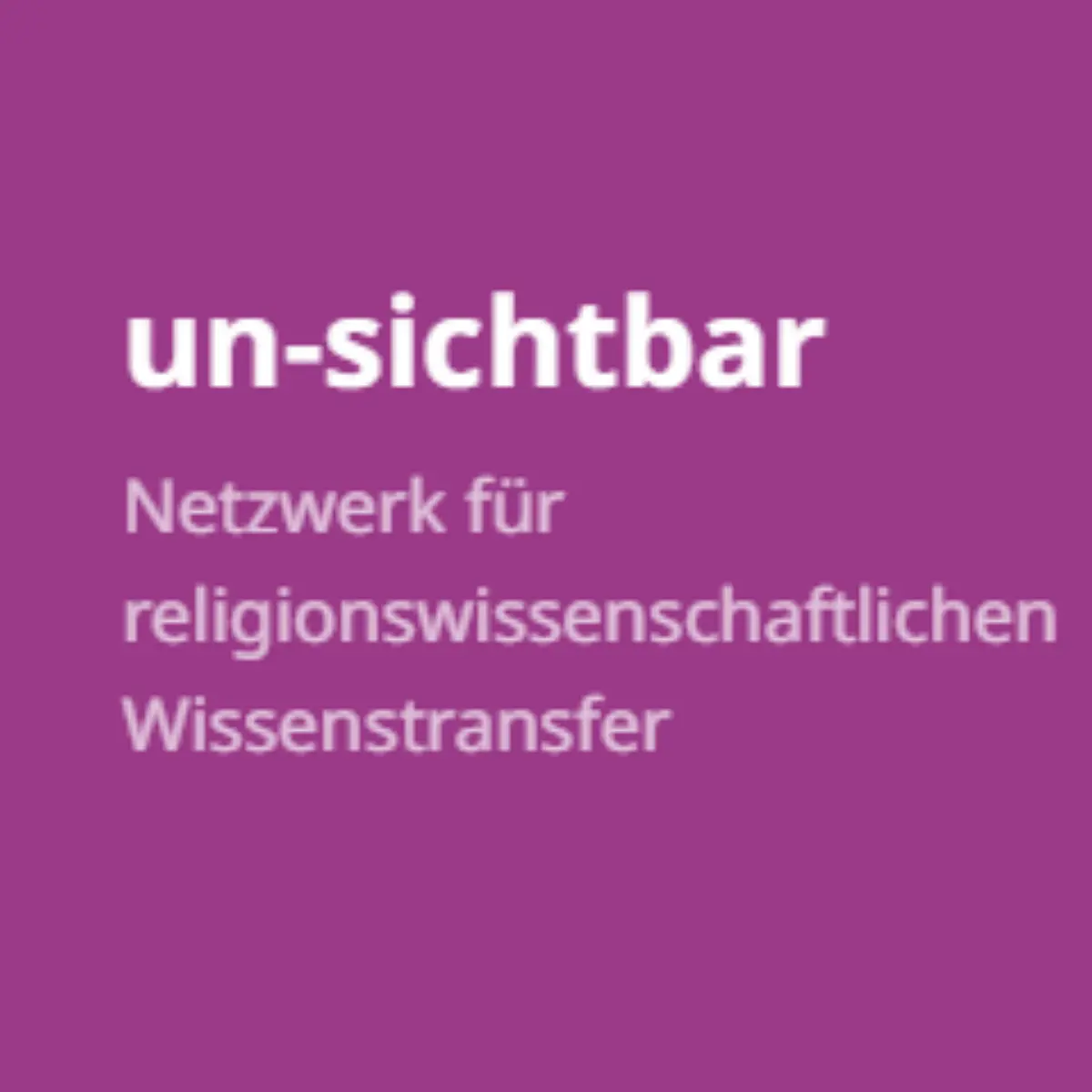 Un-Sichtbar Projekt