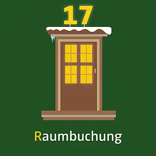 Tür 17: R wie Raumbuchung