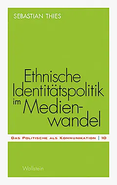 Book Cover: Ethnische Identitätspolitik im Medienwandel.