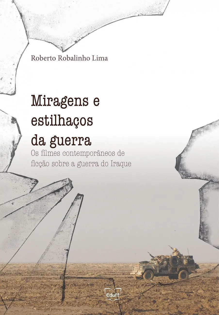 Book Cover: Miragens e estilhaços da guerra.