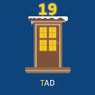 Tür 19: T wie TAD