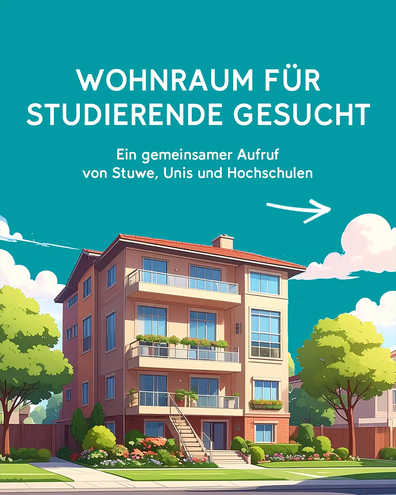 Illustration: mehrstöckiges Wohnhaus mit Vorgarten und Schriftzug "Wohnraum für Studierende gesucht: Ein gemeinsamer Aufruf von Stuwe, Unis und Hochschulen"