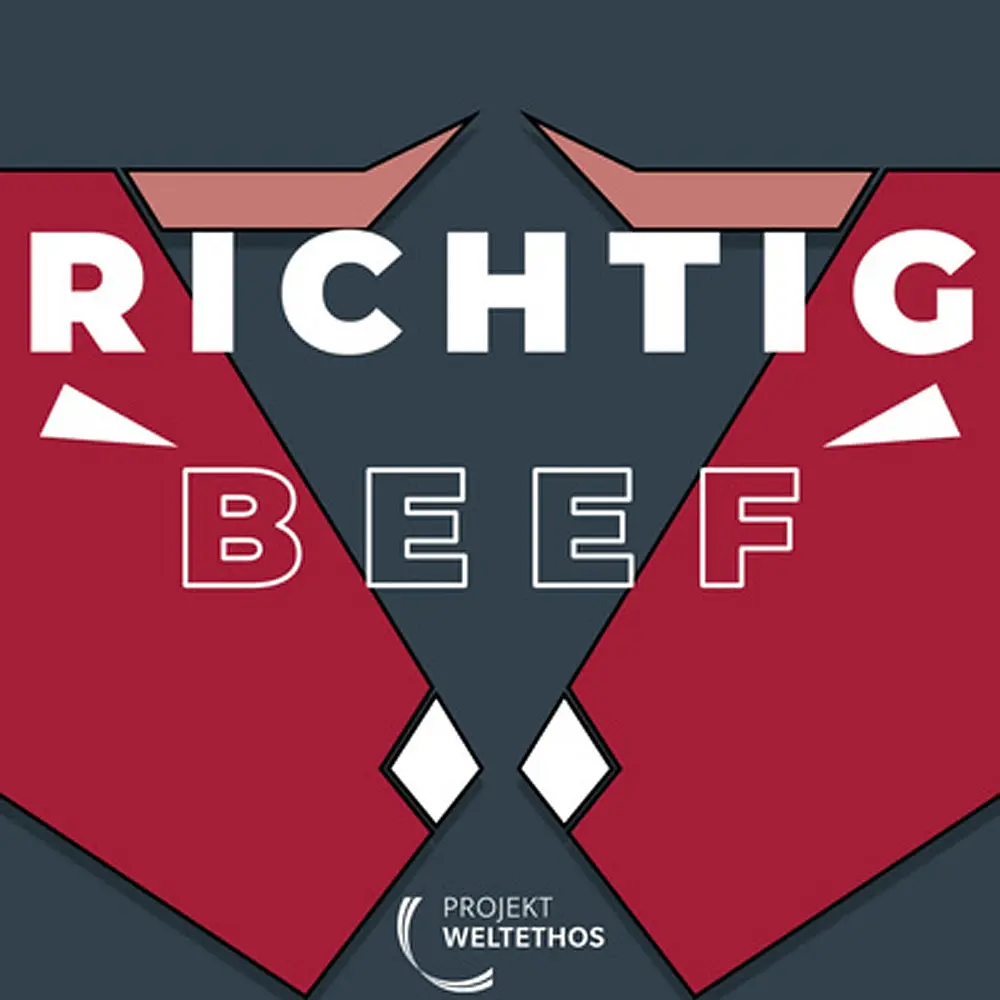Podcast Richtig Beef – By Weltethos-Institut