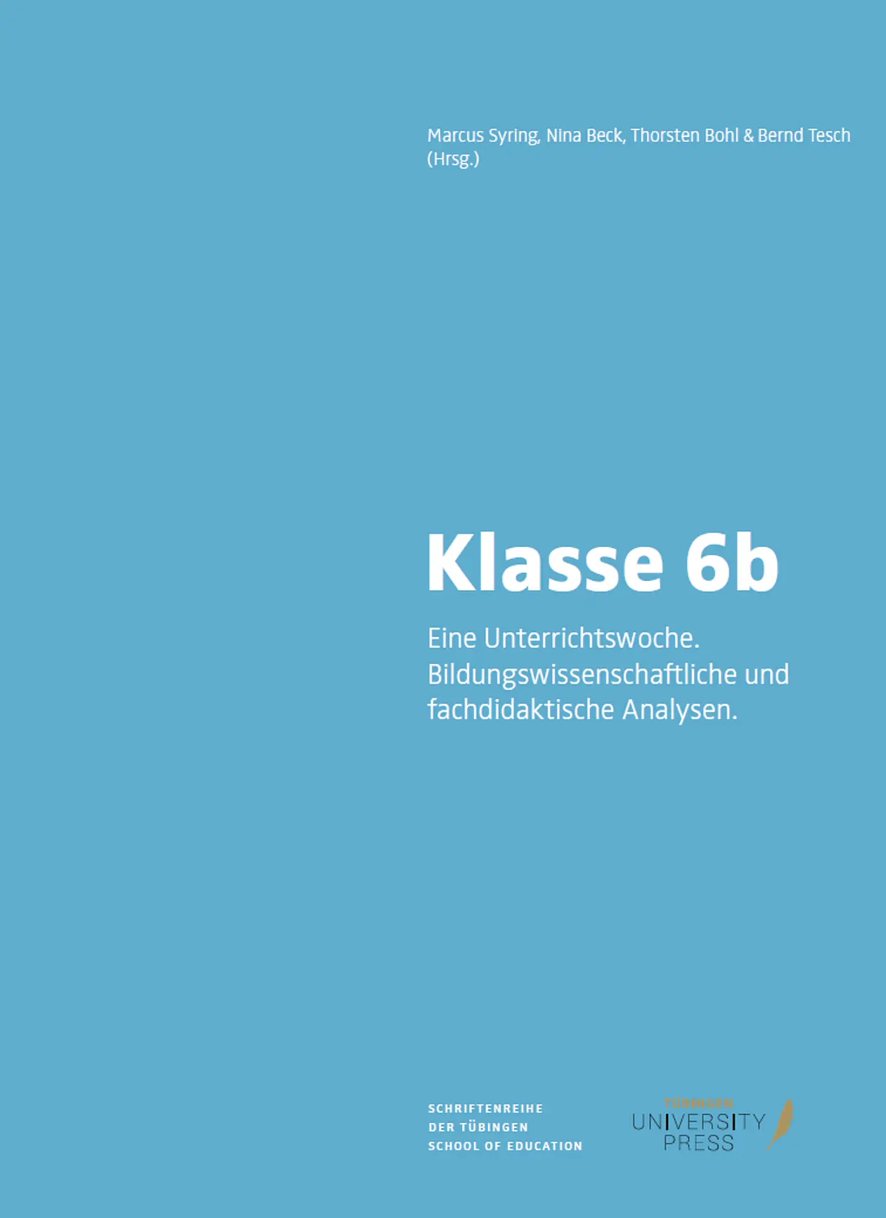 Cover der Publikation "Klasse 6b. Eine Unterrichtswoche"