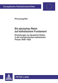 Buchcover Kim: Deutsches Reich auf kath. Fundament