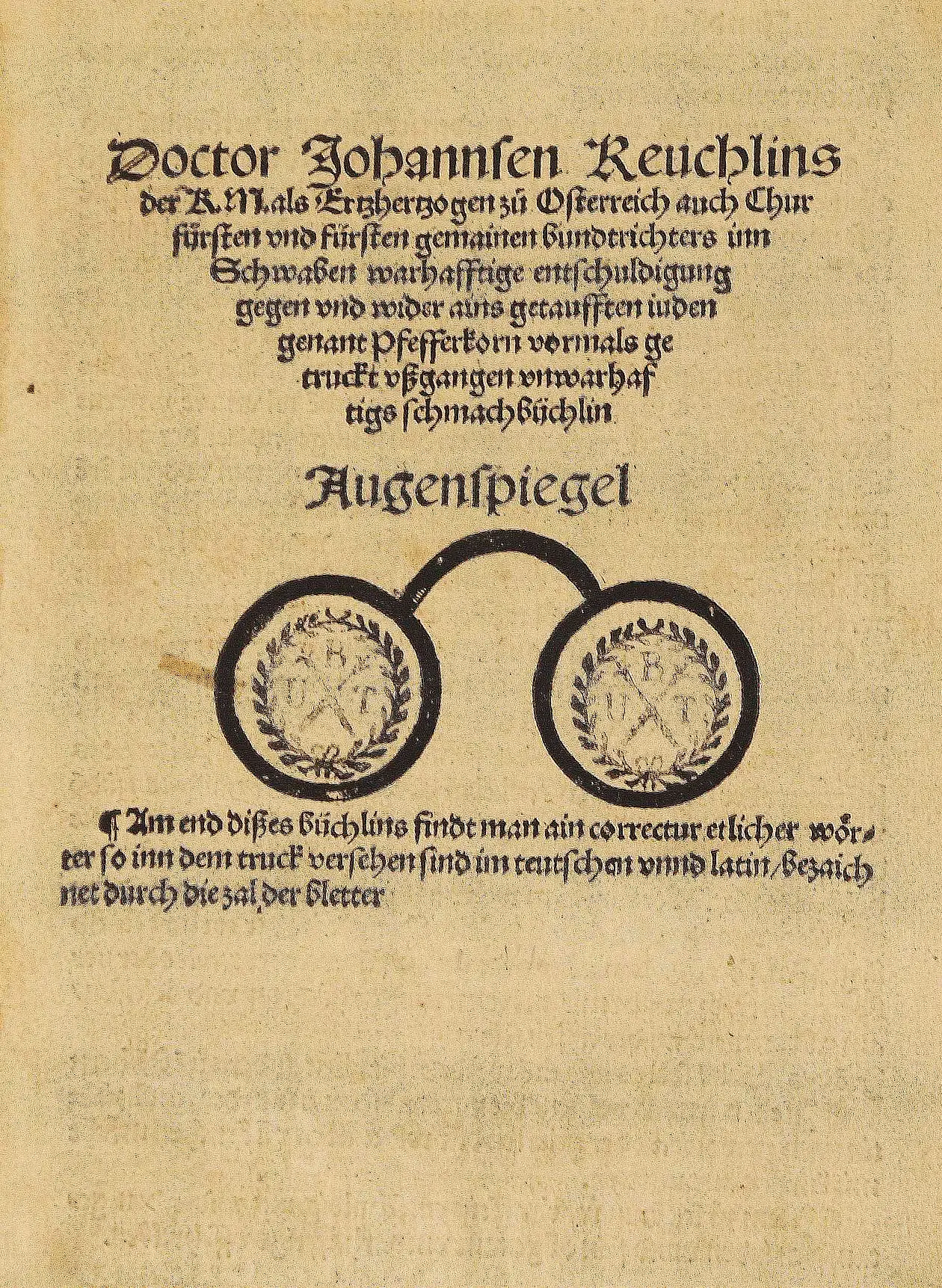 Titelblatt mit Brillensymbol zu Johannes Reuchlin: Der Augenspiegel, Tübingen 1511. Bild: Universitätsbibliothek Tübingen