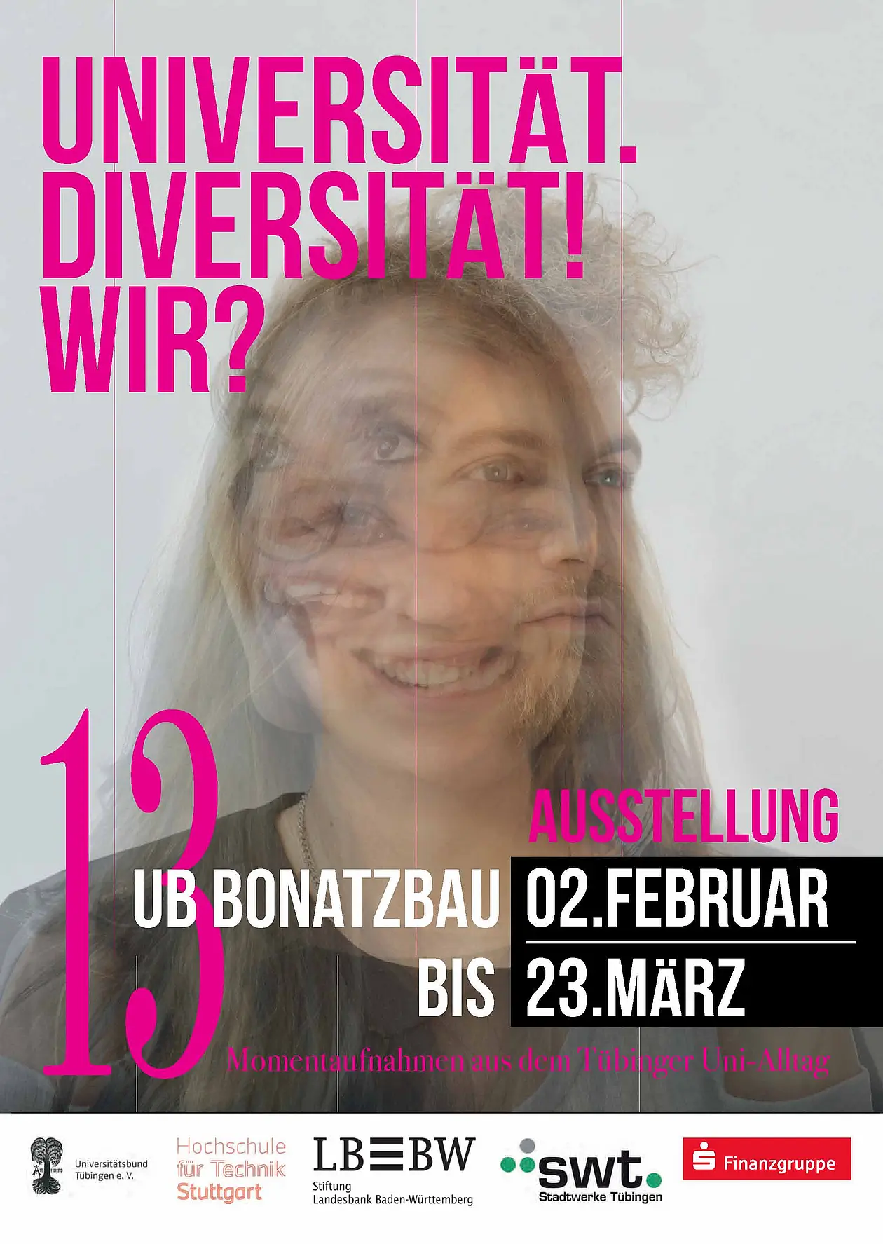 Ausstellungplakat: Die Ausstellung „Universität. Diversität! Wir?“ wurde von Masterstudierenden Universität Tübingen