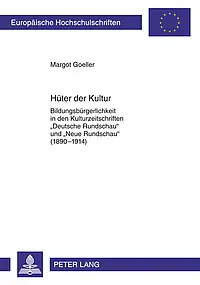 Buchcover Goeller: Hüter der Kultur.