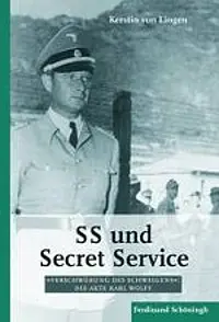 Buchcover Kerstin von Lingen: SS und Secret Service.