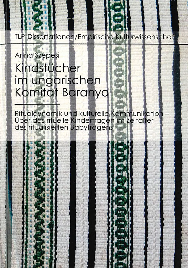 Buchcover - Anna Szepesi: Kindstücher im ungarischen Komitat Baranya