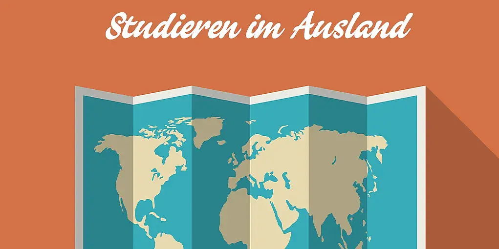 Grafik auf der eine Weltkarte zu sehen ist, über der Weltkarte steht in geschwungener Schrift Studieren im Ausland.
