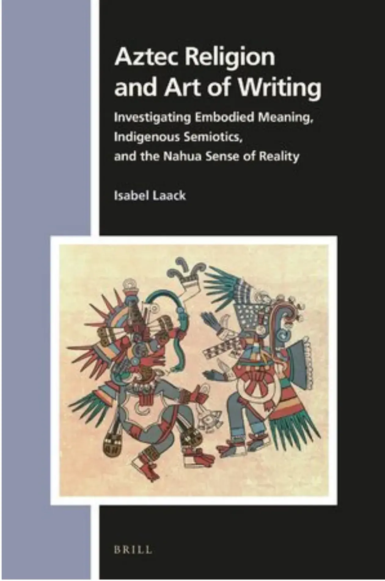 Cover: "Aztec Religion and Art of Writing"