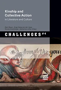 Gero Bauer, Anya Heise-von der Lippe, Nicole Hirschfelder, Katharina Luther (eds.): Kinship and Collective Action in Literature and Culture (forthcoming)